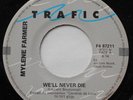 MYLENE FARMER We'll never die / Chloe NM- CANADA ORIG 1986 TRAFIC F4 87211 45 7