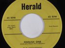 Doo Wop R&B 45 ROCKETEERS Foolish One HERALD HEAR