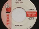 Northern Soul HELEN TROY I Think I Love You KAPP White Label Promo 45 HEAR