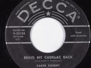 Rockabilly 45 BAKER KNIGHT Bring My Cadillac Back DECCA HEAR