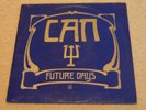 CAN - FUTURE DAYS - RARE UK 1ST PRESS LP UAS29505 - A-1/B-1 - VG