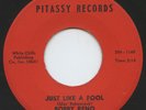 HEAR- Rare Popcorn / Soul 45 - Bobby Reno & Infurnos - Just Like A Fool- Pitassy