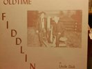 Old Time Fiddlin by Uncle Dick Hutchison, rare OOP LP, 1970? Oklahoma