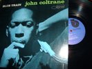 JOHN COLTRANE Blue Train LP BLUE NOTE 81577 stereo DARK BLUE LABEL VINYL