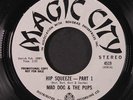 MAD DOG & PUPS: Hip Squeeze / Part 2 45 (dj, drum break) Funk