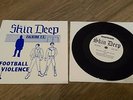 Skin Deep ?– Football Violence single 7 vinyl record skinhead punk oi