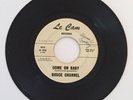 Rockabilly Rare 45 Bruce Channel-Come On Baby-Le Cam #973 Ft Worth TX