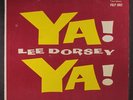 LEE DORSEY: Ya Ya LP (Mono, lbl fading / discoloration, clear tape top / bottom