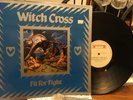 WITCH CROSS: FIT FOR FIGHT - LP DANISH METAL NWOBHM ORIGINAL 1st PRESS MINT/EX