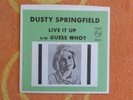 DUSTY SPRINGFIELD Live It Up 45 rpm PICTURE SLEEVE ONLY Philips 1964