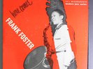 FRANK FOSTER: Here Comes LP (10