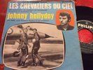 Sp 45 tours Johnny les chevaliers du ciel