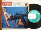 RARE EP JOHNNY HALLYDAY A NEW YORK DEDICACE & AVEC LANGUETTE PHILIPS 432 761 BE
