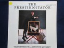 GEORGE WALLINGTON  THE PRESTIDIGITATOR   EAST-WEST 4004, VG+/VG+