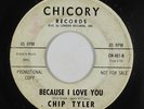 Northern Soul 45 - Chip Tyler - Because I Love You - Chicory - mp3