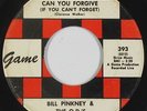 Northern Soul 45 - Bill Pinkney & The O.D.'s - Can You Forgive - Game - mp3