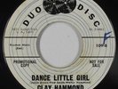 Northern Soul 45 - Clay Hammond - Dance Little Girl - Duo Disc - mp3