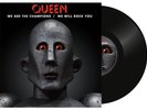 QUEEN WE ARE THE CHAMPIONS / WE WILL ROCK YOU VINILE EP 12