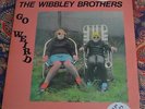 1982 THE WIBBLEY BROTHERS GO WEIRD About 11 Record Album UK New Wave Electronic