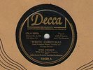 78 rpm Bing Crosby Decca 18429 White Christmas in E-/V+