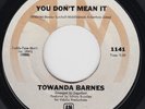 TOWANDA BARNES You Don't Mean It STOMPING northern soul 45 SISTER FUNK r&b HEAR