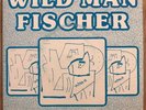 WILD MAN FISCHER rock 7
