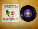 LINO PATRUNO Portobello / La storia di tutti SIGLA FINALE TV - RARO 45 giri