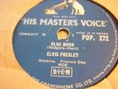 ELVIS PRESLEY * BLUE MOON / I DON'T CARE IF THE SUN DON'T SHINE *EX