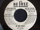 Drivers, Oh Miss Nellie & Dangerous Lips on Deluxe 6117, Bio label