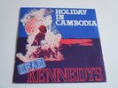 Dead Kennedys Holiday in Cambodia /Police Truck Vinyl 7