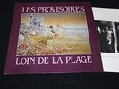 LES PROVISOIRES - Loin de la plage - LP IAS + Booklet Ex