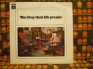 The Dog That Bit People on orig UK Parlophone PCS 7125 collectors item