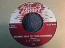 J.B. Lenore mama talk to your daughter Parrot 809 northern soul   7