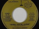 Crossover Soul 45 - World's Funkiest Band - When You're Alone - Cali. Gold VG++
