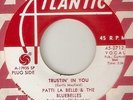 PATTI LABELLE Trustin In You ATLANTIC PROMO  NORTHERN SOUL 45