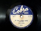 Otis Rush - Groaning The Blues / If You Were Mine (Rare Blues 78) Cobra