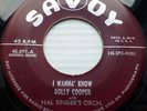 DOLLY COOPER  VG++ SAVOY 45 I WANNA KNOW / I'D CLIMB THE HIGHEST MOUNTAIN ws818