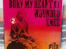 GILA – BURY MY HEART AT WOUNDED KNEE	LP N. 3412