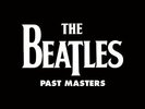 THE BEATLES - PAST MASTERS (VOLUMES 1 & 2) (2009 REMASTER) * NEW VINYL