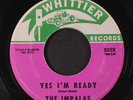 IMPALAS: Yes I'm Ready (back Walk) / Band Of Gold 45 Hear  (both sides mislable