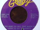 DARNELLS - Too hurt to cry, too much in love to say goodbye / Come on home GORDY