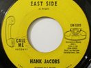 Northern Soul 45 HANK JACOBS Elijah Rockin' With Soul/East Side CALL ME RECORDS