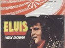 ELVIS PRESLEY  Way Down/Pledging My Love    45 & P/S  New/Sealed