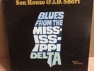 Son House, J. D. Short – Blues From The Mississippi Delta - Verve/Folkways 1963