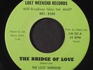 LOST WEEKEND: The Bridge Of Love / Instrumental 45 (green label, killer Crossov
