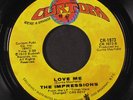 IMPRESSIONS: Love Me / I Need To Belong To Someone 45 Soul