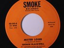 GEORGE BLACKWELL: Mister Loser / Tell Her For Me 45 rare Soul