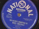 THE RAVENS ON 10 INCH NATIONAL 78 RPM # 9062 – “WHITE CHRISTMAS”/”SILENT NIGHT