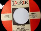 Mary Mandy LOVE IS GONE/THOSE WERE THE DAYS Laurie 3702 Modern Soul/Disco