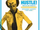 Soul Jazz Records Presents-Hustle  Reggae Disco - Kingston, London, N VINYL NEUF